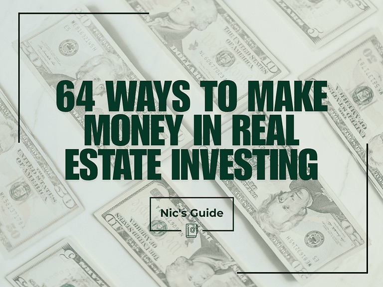 64 Ways To Make Money In Real Estate Investing
