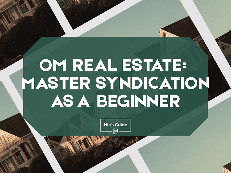 OM Real Estate: Master Syndication As A Beginner