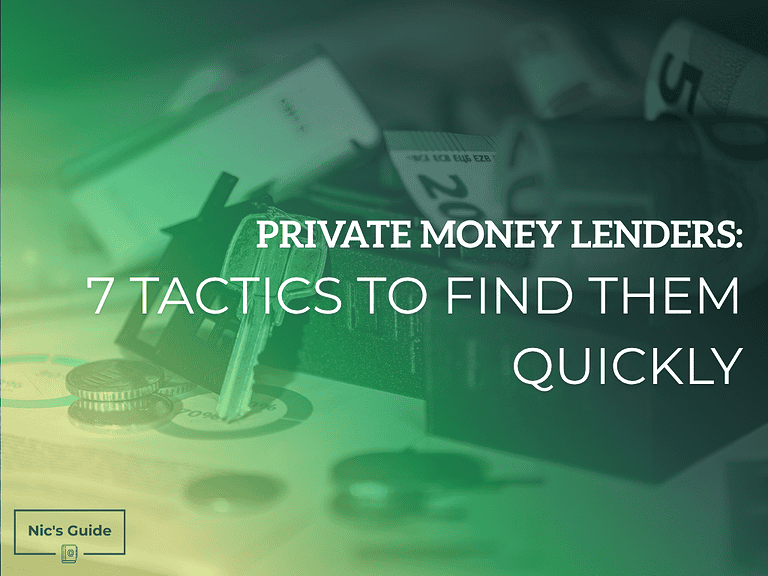 Private Money Lenders: 7 Tactics to Find Them Quickly