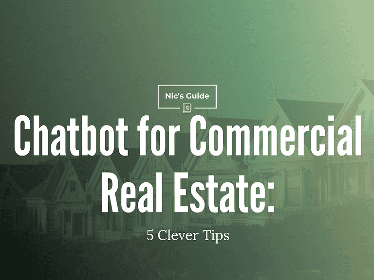 Chatbot for Commercial Real Estate: 5 Clever Tips
