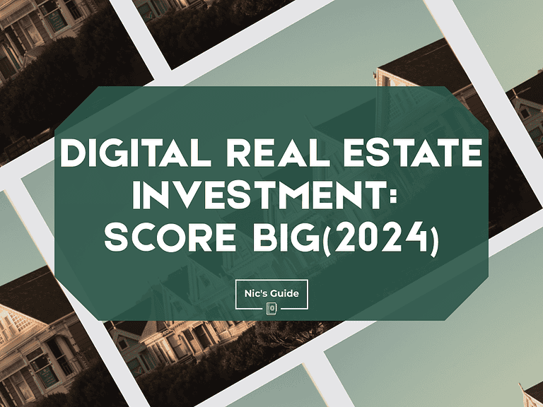 Digital Real Estate Investment: Score BIG(2024)
