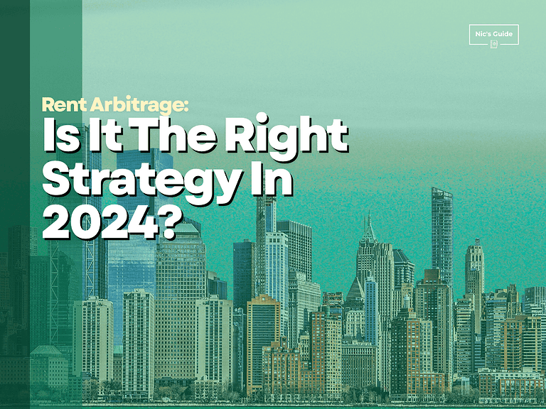 Rent Arbitrage: Is It The Right Strategy In 2024?