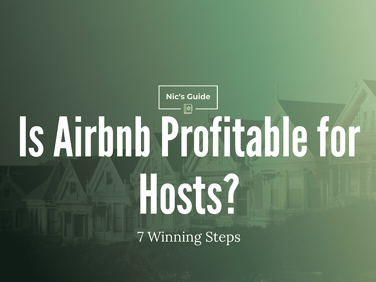 Is Airbnb Profitable for Hosts? 7 Winning Steps