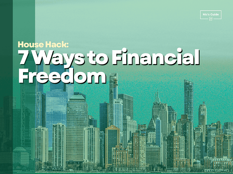 House Hack: 7 Ways to Financial Freedom