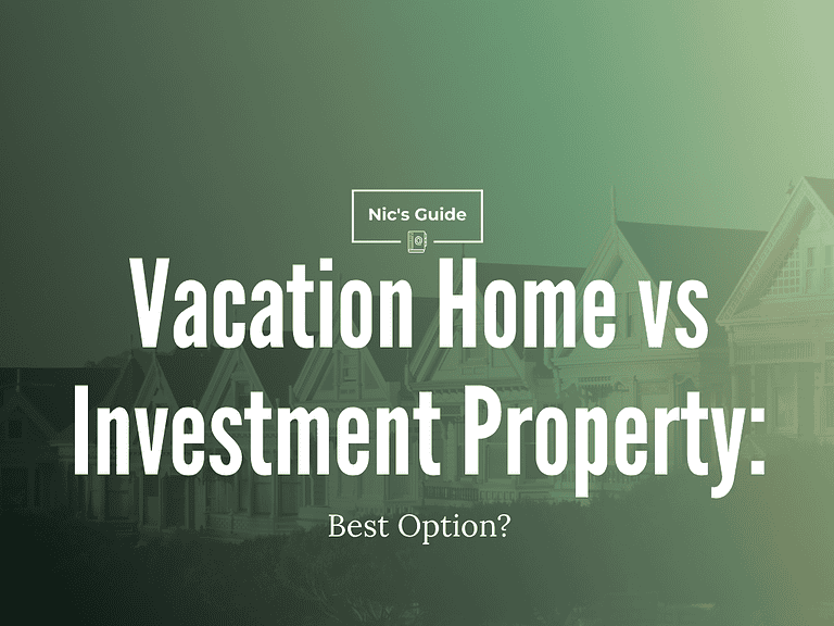 Vacation Home vs Investment Property: Best Option?