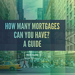 how many mortgages can you have