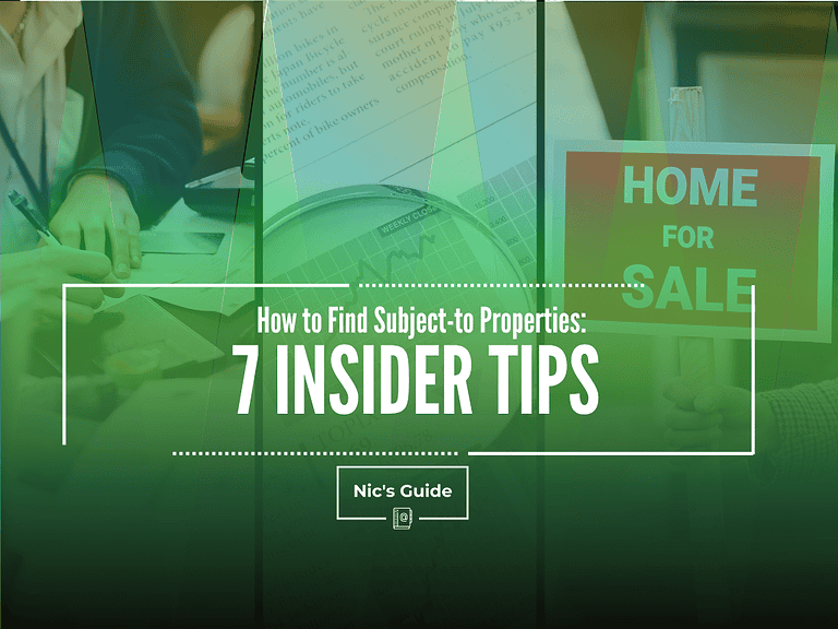 How to Find Subject-to Properties: 7 Insider Tips
