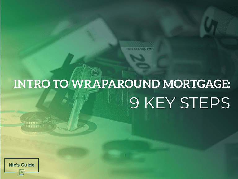 Intro To Wraparound Mortgage: 9 Key Steps