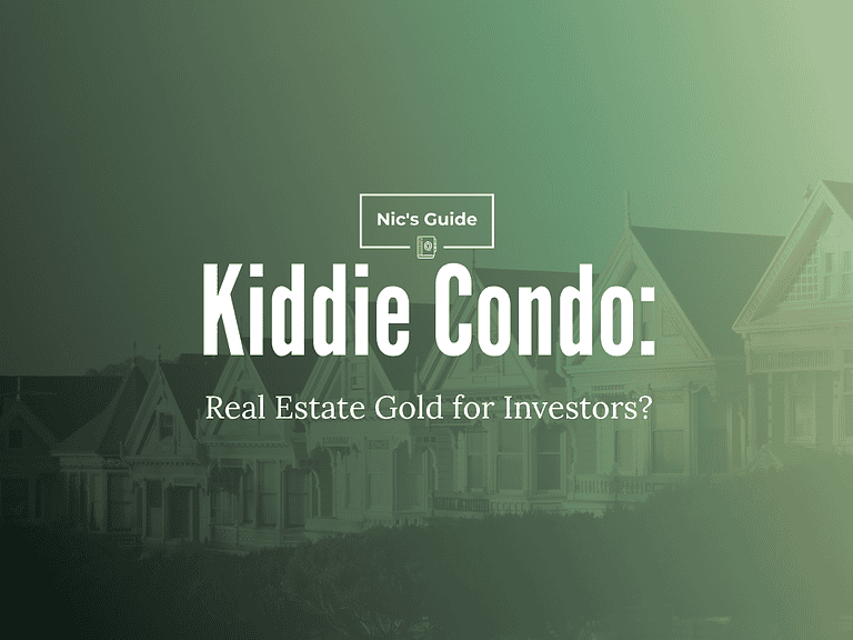 Kiddie Condo: Real Estate Gold for Investors?
