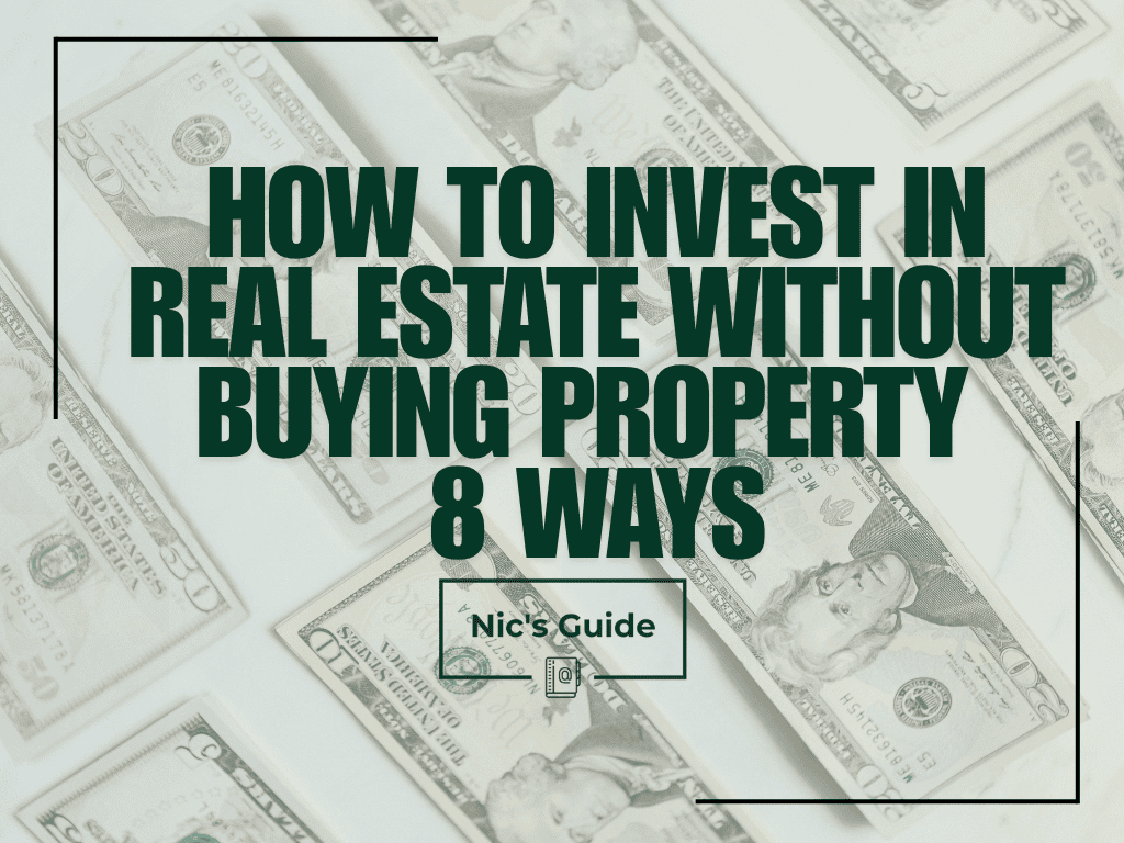 how to invest in real estate without buying property
