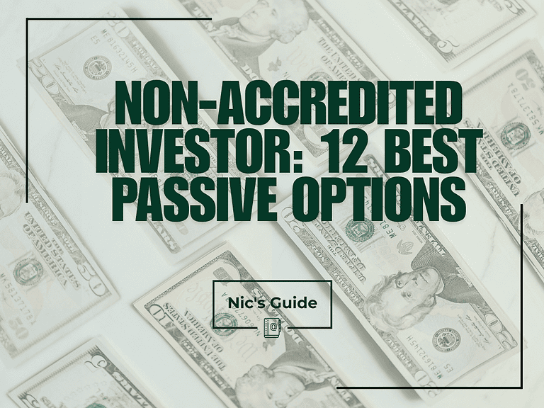 Non-Accredited Investor: 12 Best Passive Options