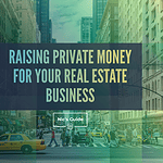 raising private money